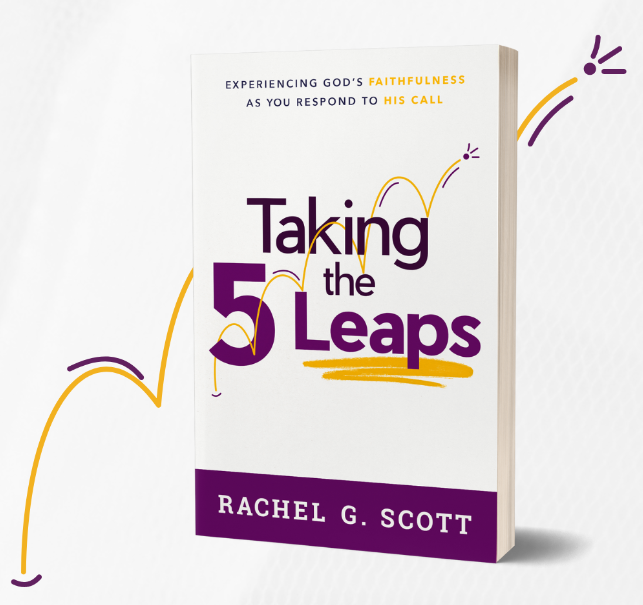 take the leap of faith - Rachel G. Scott
